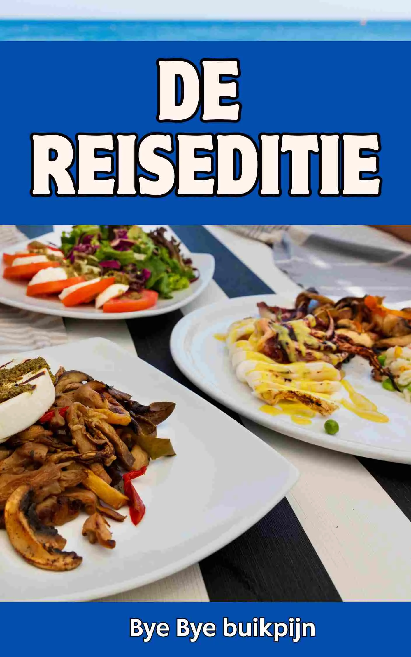 bye bye buikpijn de reiseditie bye bye buikpijn de reiseditie